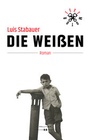 Cover: Die Weißen - HOLLITZER Verlag