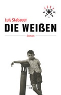 Cover: Die Wei&szlig;en - HOLLITZER Verlag