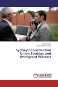 Cover: Sydney's Construction Union Strategy and Immigrant Workers - LAP Lambert Academic Publishing