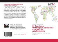 Abbildung von: El Coaching Ontologico Aplicado al Proceso de Aculturacion - Editorial Academica Espanola