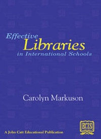Enlarge image Cover: Effective Libraries in International Schools - John Catt Educational Ltd