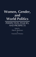 Cover: Women, Gender, and World Politics - Praeger Publishers Inc