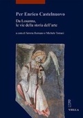 Cover: Per Enrico Castelnuovo - Viella