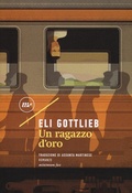 Cover: Un ragazzo d'oro - Sotterranei;Minimum Fax
