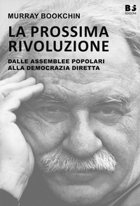 Abbildung von: La prossima rivoluzione. Dalle assemblee popolari alla democrazia diretta - A margine;BFS Edizioni