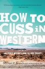 Cover: How to Cuss in Western - Roost Books