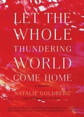 Cover: Let the Whole Thundering World Come Home - Shambhala