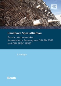 Abbildung von: Handbuch Spezialtiefbau - DIN Media