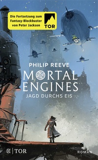 Abbildung von: Mortal Engines - Jagd durchs Eis - FISCHER Tor