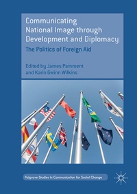 Enlarge image Cover: Communicating National Image through Development and Diplomacy - Palgrave Macmillan