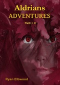 Cover: Aldrians ADVENTURES Part I + II - neobooks Self-Publishing