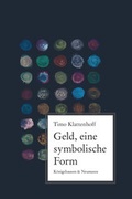 Cover: Geld, eine symbolische Form - K&ouml;nigshausen & Neumann