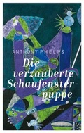 Cover: Die verzauberte Schaufensterpuppe - litradukt Literatureditionen