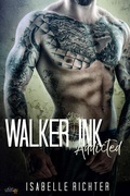 Cover: Walker Ink: Addicted - Nova MD