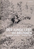 Cover: Der Junge lebt im Brunnen - Insektenhaus-Verlag