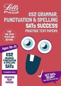 Cover: KS2 English Grammar, Punctuation and Spelling SATs Practice Test Papers - Letts Educational