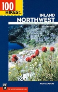 Cover: 100 Hikes in the Inland Northwest - MOUNTAINEERS BOOKS