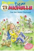 Cover: Full House: Dear Michelle #4: I've Got Bunny Business! - Collins