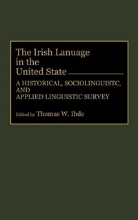 Abbildung von: The Irish Language in the United States - Praeger Publishers Inc
