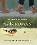 Cover: The Birdman - Red Deer Press