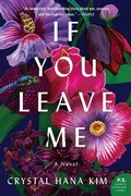 Cover: If You Leave Me - William Morrow Paperbacks