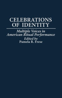 Enlarge image Cover: Celebrations of Identity - Praeger Publishers Inc