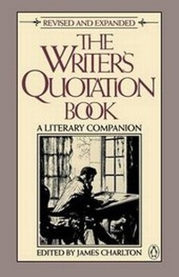 Enlarge image Cover: The Writer's Quotation Book - Penguin Group