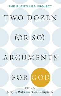 Enlarge image Cover: Two Dozen (or so) Arguments for God - Oxford University Press Inc