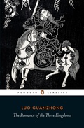 Cover: The Romance of the Three Kingdoms - Penguin Classics
