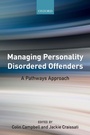 Cover: Managing Personality Disordered Offenders - Oxford University Press