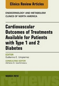 Abbildung von: Cardiovascular Outcomes of Treatments available for Patients with Type 1 and 2 Diabetes, An Issue of Endocrinology and Metabolism Clinics of North America, E-Book - Elsevier