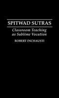 Cover: Spitwad Sutras - Praeger Publishers Inc