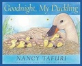 Cover: Goodnight, My Duckling - Scholastic