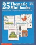 Cover: 25 Thematic Mini-Books - Scholastic