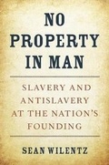 Cover: No Property in Man - Harvard University Press