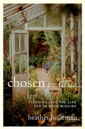 Cover: Chosen For Christ - Moody Publishers
