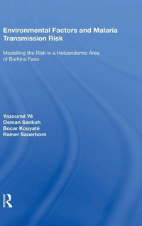 Enlarge image Cover: Environmental Factors and Malaria Transmission Risk - Routledge