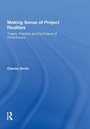 Cover: Making Sense of Project Realities - Routledge