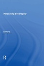 Cover: Relocating Sovereignty - Routledge