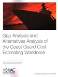 Cover: Gap Analysis and Alternatives Analysis of the Coast Guard Cost Estimating Workforce - RAND