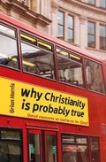 Cover: Why Christianity Is Probably True - BRF (The Bible Reading Fellowship)