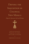 Cover: Defying the Inquisition in Colonial New Mexico - University of New Mexico Press