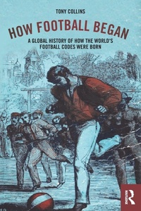 Abbildung von: How Football Began - Routledge