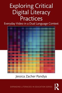 Enlarge image Cover: Exploring Critical Digital Literacy Practices - Routledge