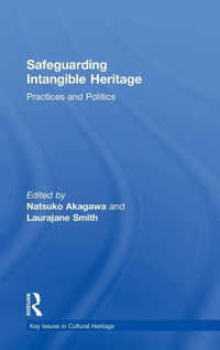 Enlarge image Cover: Safeguarding Intangible Heritage - Routledge