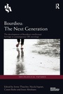 Cover: Bourdieu: The Next Generation - Routledge