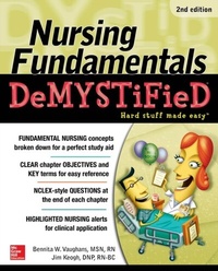 Abbildung von: Nursing Fundamentals DeMYSTiFieD, Second Edition - McGraw Hill LLC