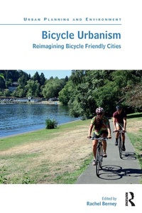 Abbildung von: Bicycle Urbanism - Routledge