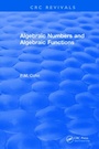 Cover: Algebraic Numbers and Algebraic Functions - Taylor & Francis