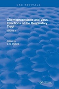 Cover: Chemoprophylaxis and Virus Infections of the Respiratory Tract - CRC Press